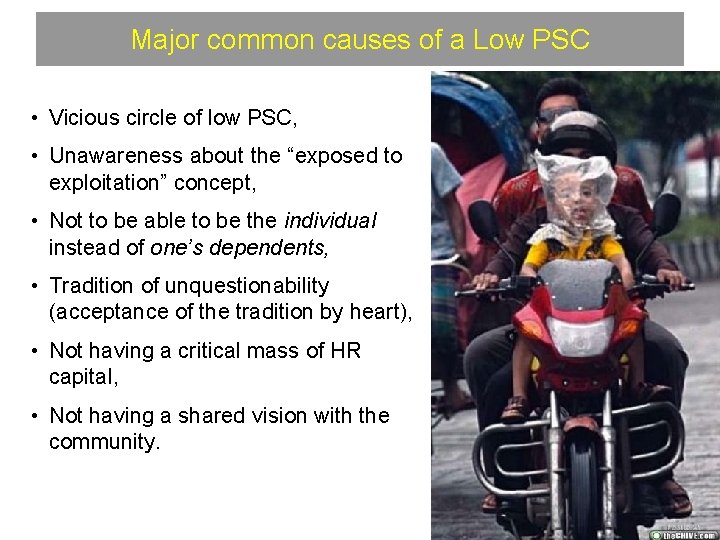 Major common causes of a Low PSC • Vicious circle of low PSC, •