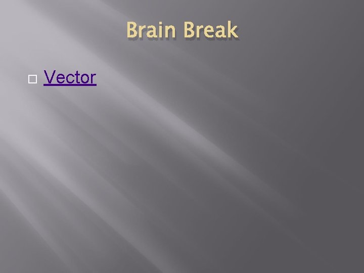 Brain Break Vector 