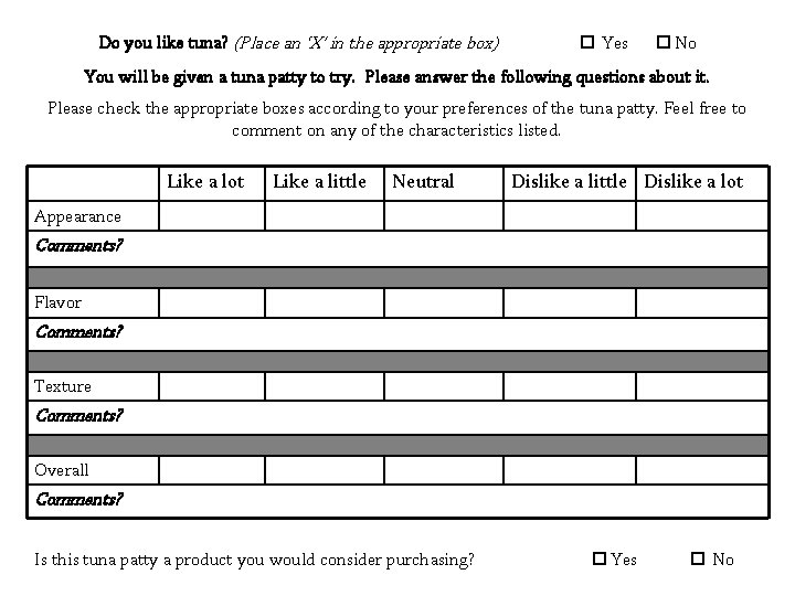 Do you like tuna? (Place an ‘X’ in the appropriate box) □ Yes □