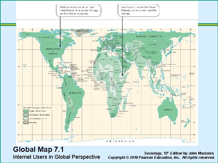 Global Map 7. 1 Internet Users in Global Perspective Sociology, 13 h Edition by