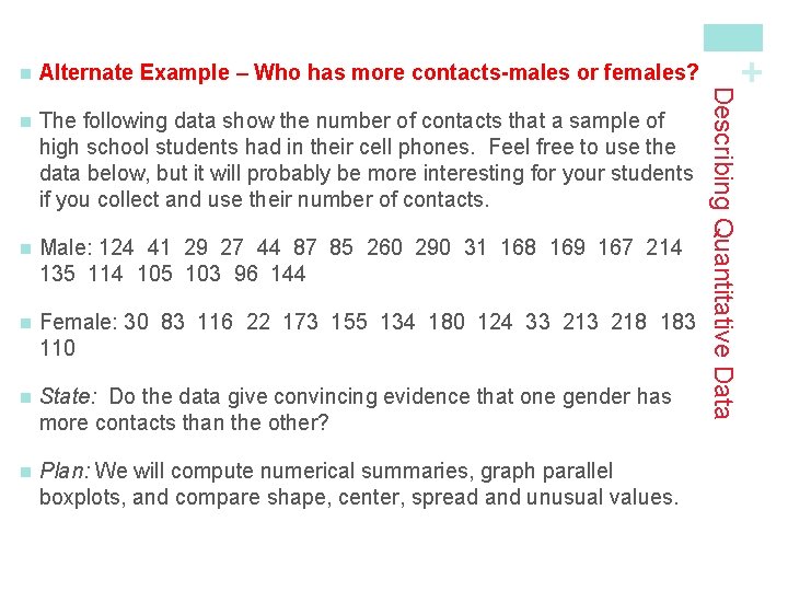 n The following data show the number of contacts that a sample of high