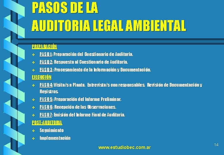 PASOS DE LA AUDITORIA LEGAL AMBIENTAL PREPARACIÓN v PASO 1: Preparación del Cuestionario de