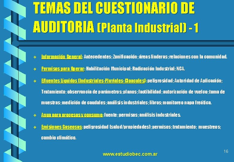 TEMAS DEL CUESTIONARIO DE AUDITORIA (Planta Industrial) - 1 v Información General: Antecedentes; Zonificación;