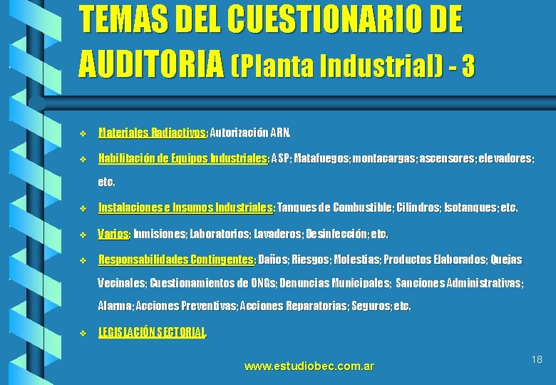 TEMAS DEL CUESTIONARIO DE AUDITORIA (Planta Industrial) - 3 v Materiales Radiactivos: Autorización ARN.