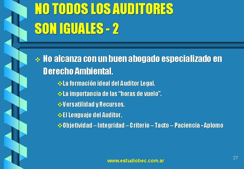 NO TODOS LOS AUDITORES SON IGUALES - 2 v No alcanza con un buen