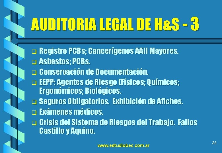 AUDITORIA LEGAL DE H&S - 3 Registro PCBs; Cancerígenos AAII Mayores. q Asbestos; PCBs.