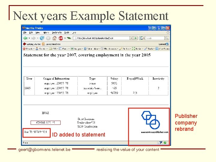 Next years Example Statement ID added to statement geert@gbormans. telenet. be realising the value