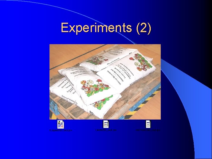 Experiments (2) 