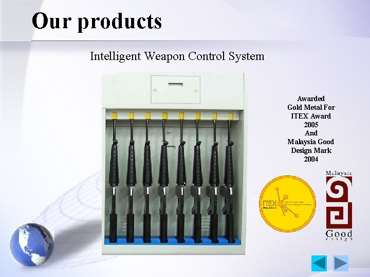 Our products Intelligent Weapon Control System Awarded Gold Metal For ITEX Award 2005 And