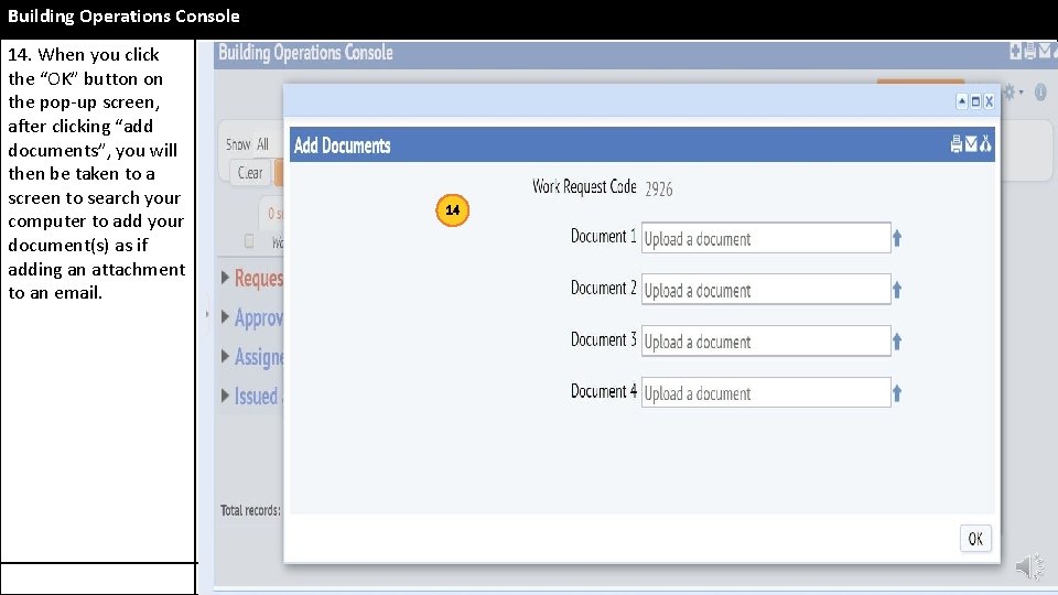 Building Operations Console 14. When you click the “OK” button on the pop-up screen, Building Operations Console 14. When you click the “OK” button on the pop-up screen,
