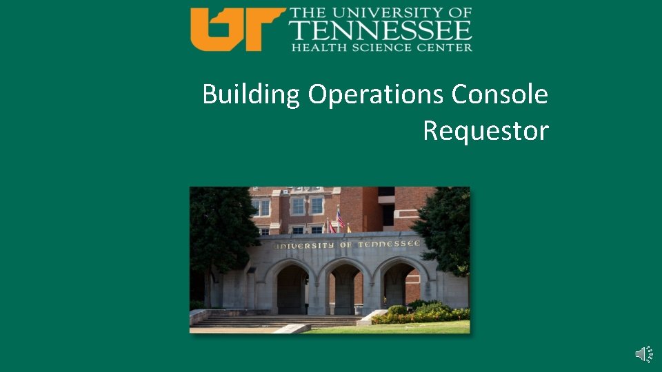 Building Operations Console Requestor  Building Operations Console Requestor