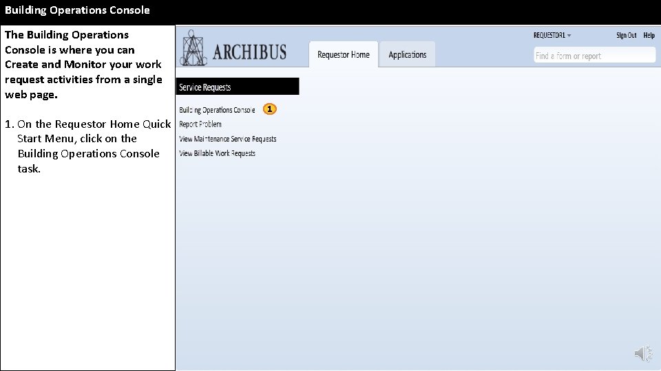 Building Operations Console The Building Operations Console is where you can Create and Monitor Building Operations Console The Building Operations Console is where you can Create and Monitor