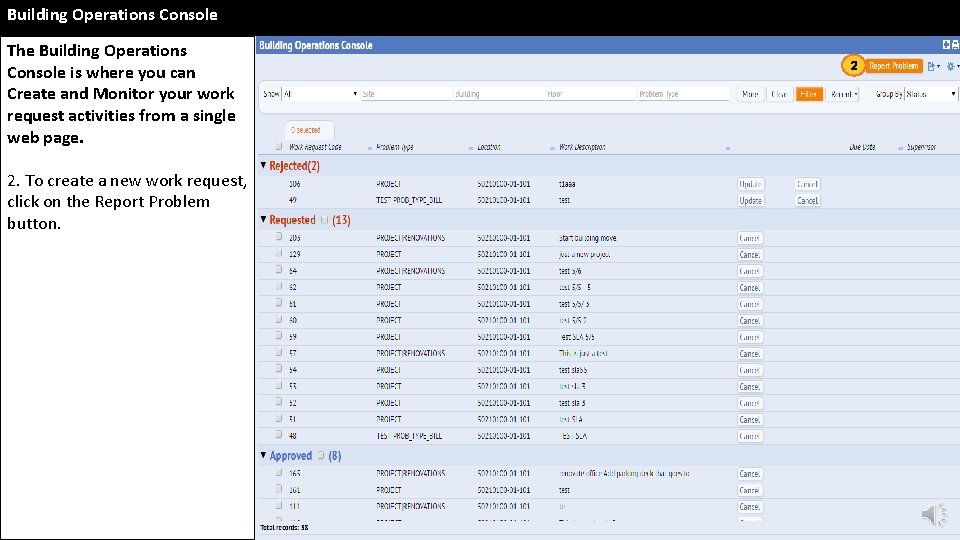 Building Operations Console The Building Operations Console is where you can Create and Monitor Building Operations Console The Building Operations Console is where you can Create and Monitor