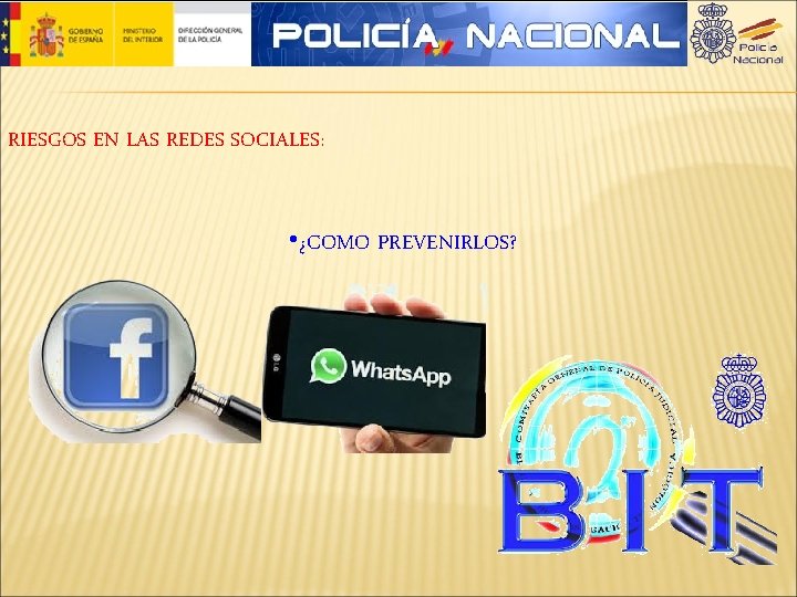 RIESGOS EN LAS REDES SOCIALES: • ¿COMO PREVENIRLOS? 