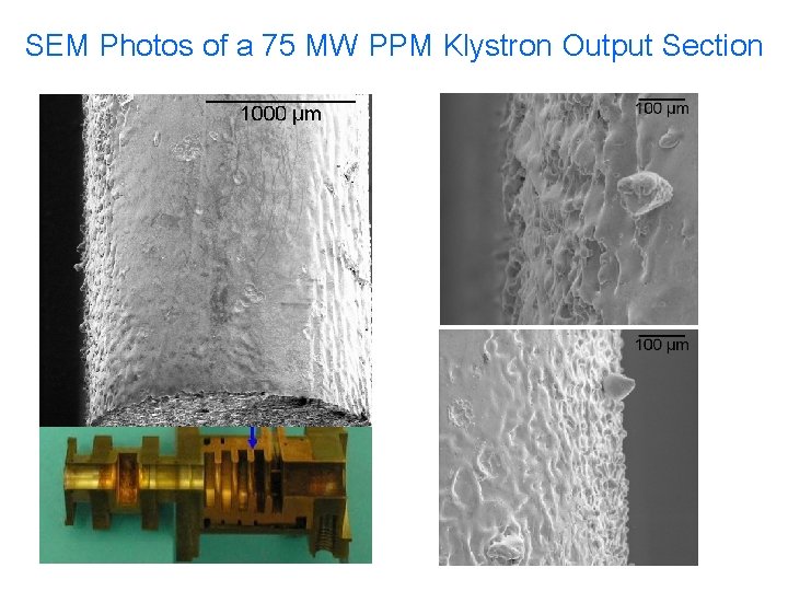 SEM Photos of a 75 MW PPM Klystron Output Section 