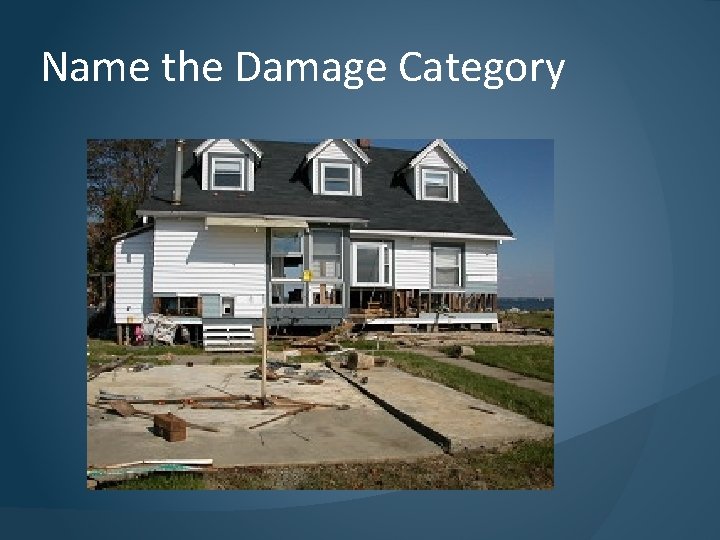 Name the Damage Category 