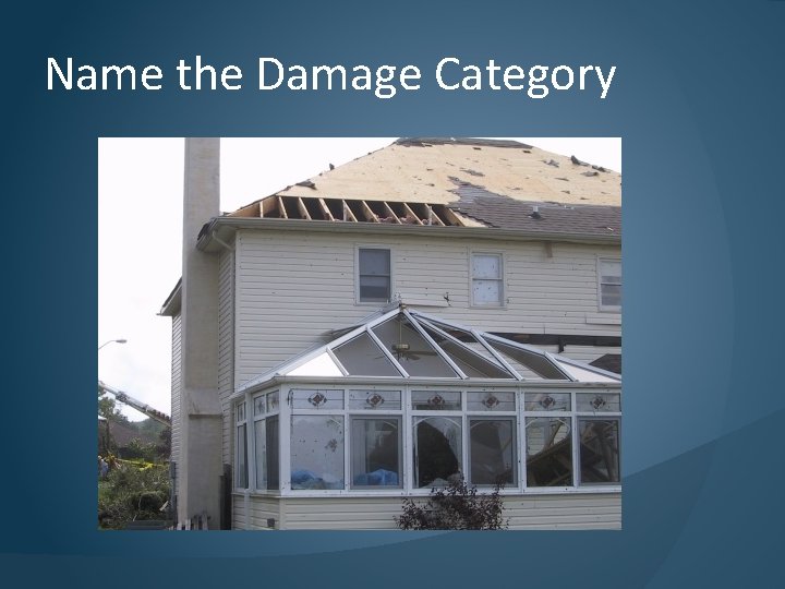 Name the Damage Category 