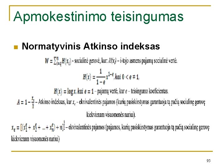 Apmokestinimo teisingumas n Normatyvinis Atkinso indeksas 95 