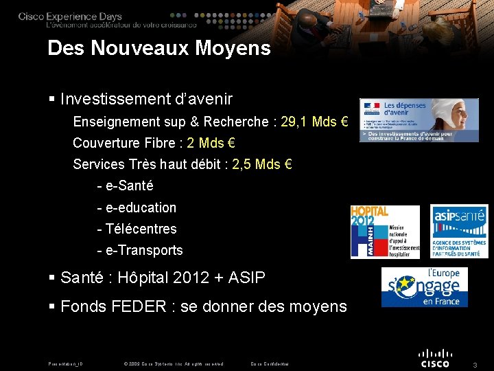 Des Nouveaux Moyens § Investissement d’avenir Enseignement sup & Recherche : 29, 1 Mds