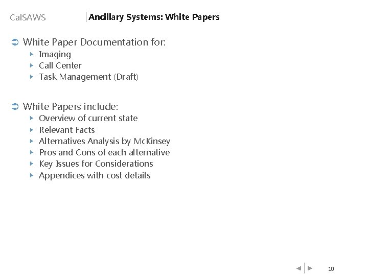 Cal. SAWS Ancillary Systems: White Papers Ü White Paper Documentation for: ▶ Imaging ▶
