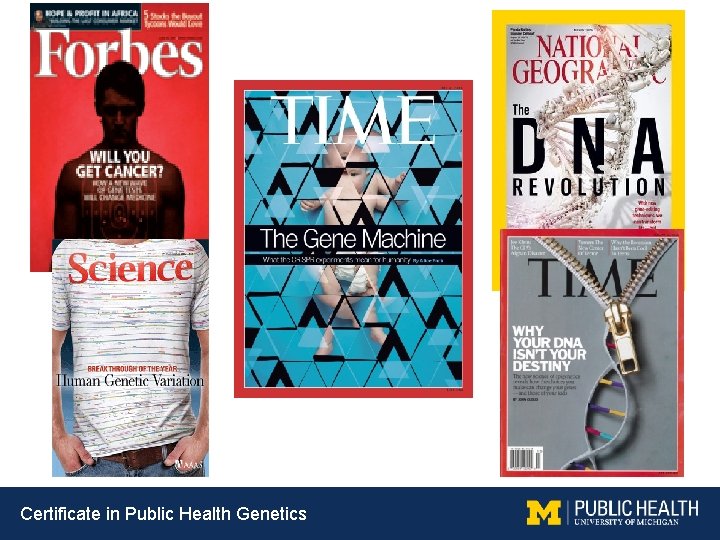 Certificate in Public Health Genetics 