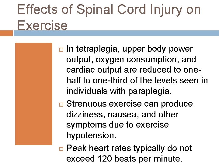 Effects of Spinal Cord Injury on Exercise In tetraplegia, upper body power output, oxygen Effects of Spinal Cord Injury on Exercise In tetraplegia, upper body power output, oxygen