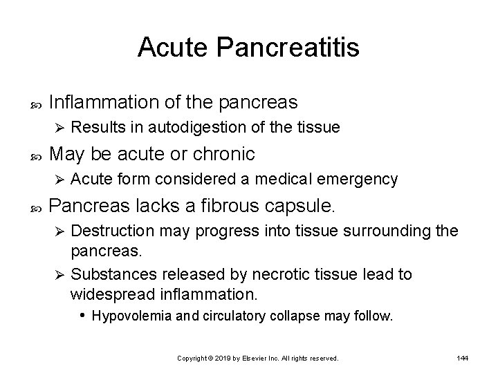 Acute Pancreatitis Inflammation of the pancreas Ø May be acute or chronic Ø Results