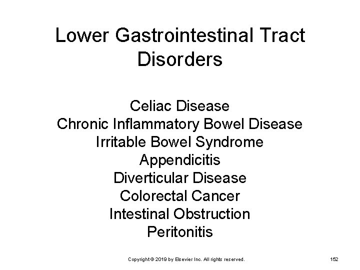 Lower Gastrointestinal Tract Disorders Celiac Disease Chronic Inflammatory Bowel Disease Irritable Bowel Syndrome Appendicitis