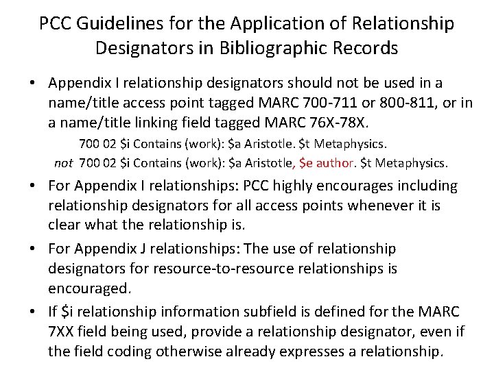 PCC Guidelines for the Application of Relationship Designators in Bibliographic Records • Appendix I