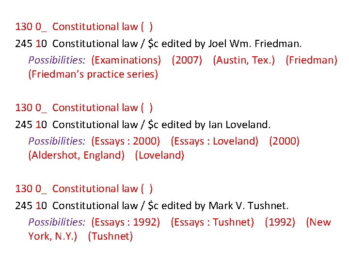 130 0_ Constitutional law ( ) 245 10 Constitutional law / $c edited by