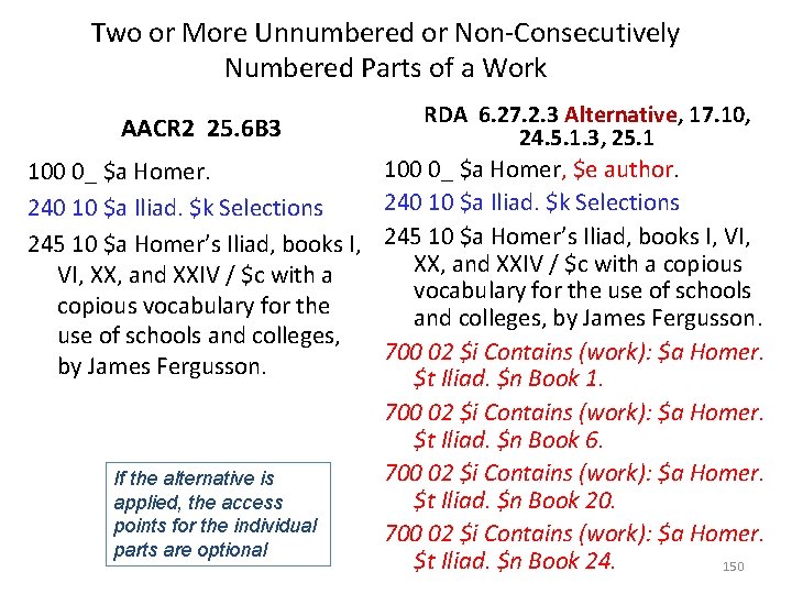 Two or More Unnumbered or Non-Consecutively Numbered Parts of a Work RDA 6. 27.
