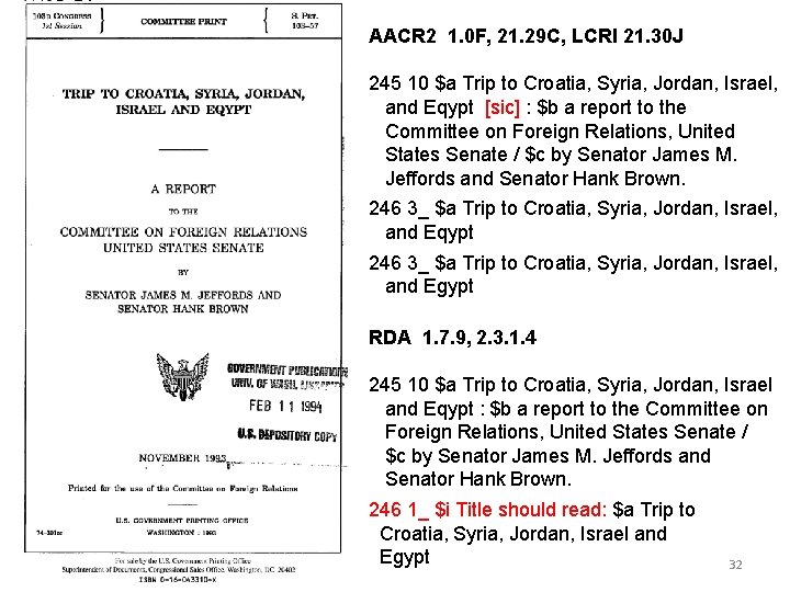 AACR 2 1. 0 F, 21. 29 C, LCRI 21. 30 J 245 10