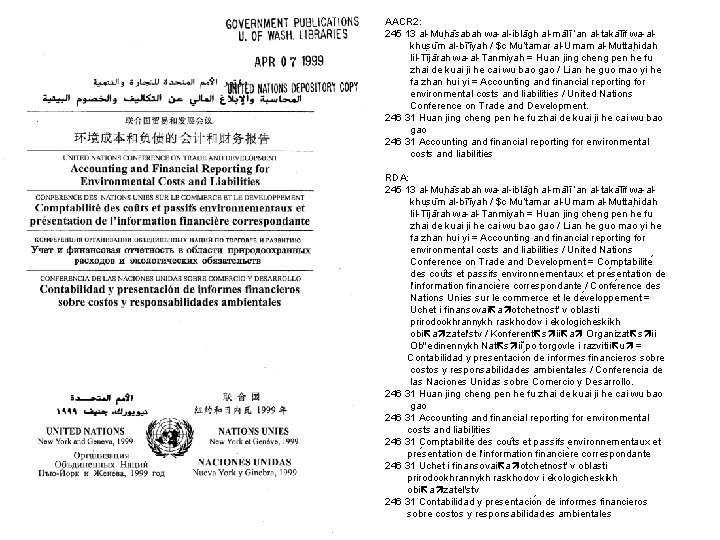 AACR 2: 245 13 al-Muh a sabah wa-al-ibla gh al-ma li ʻan al-taka li