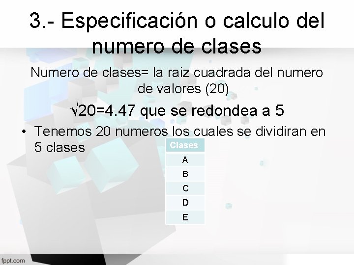 Distribucin de frecuencias Probabilidad y estadstica La capacidad