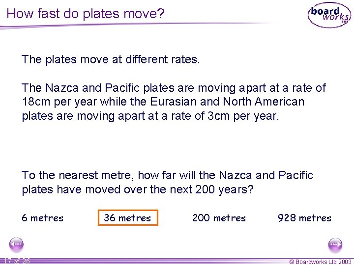 How fast do plates move? The plates move at different rates. The Nazca and