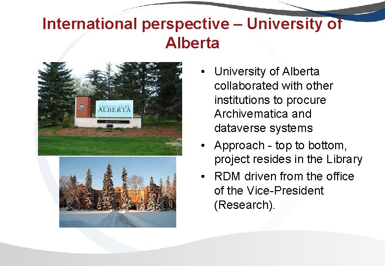 International perspective – University of Alberta Image placeholder • University of Alberta collaborated with