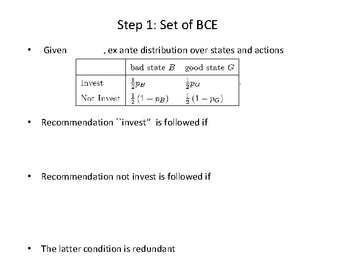 Step 1: Set of BCE • Given , ex ante distribution over states and