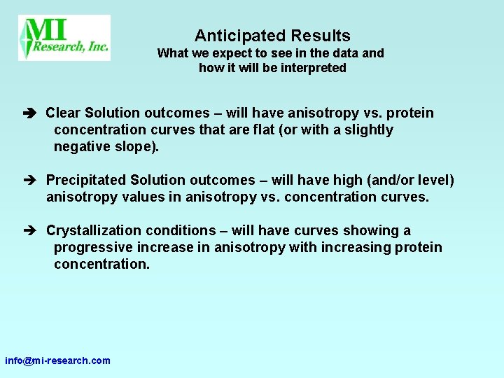 Anticipated Results What we expect to see in the data and how it will