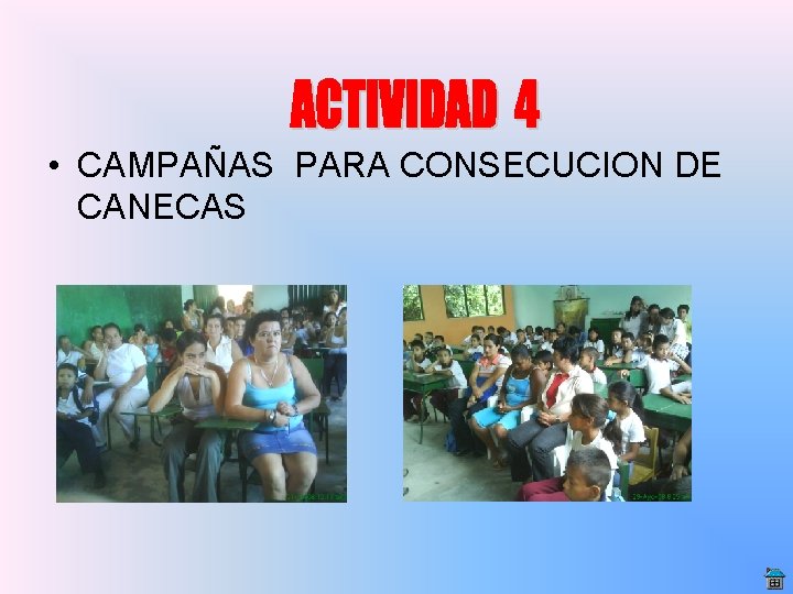  • CAMPAÑAS PARA CONSECUCION DE CANECAS 