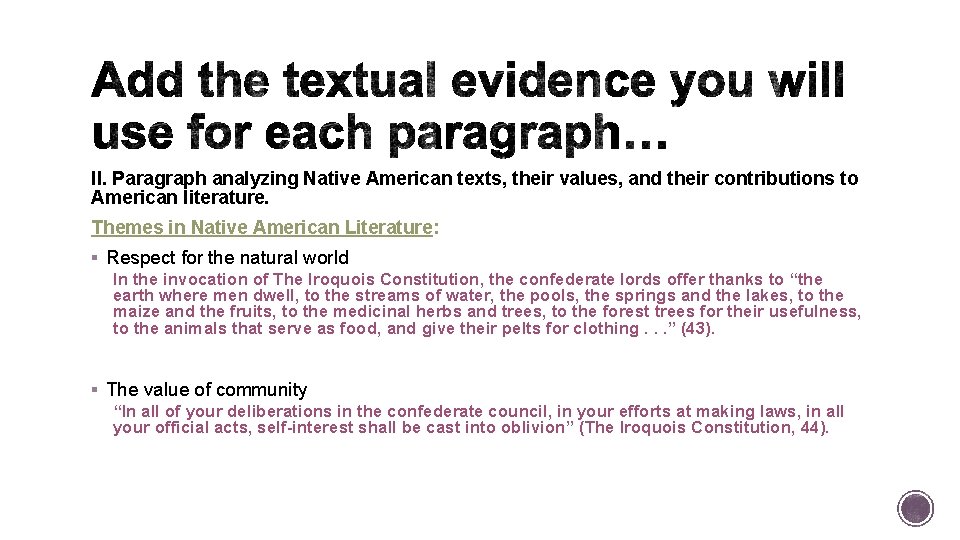 II. Paragraph analyzing Native American texts, their values, and their contributions to American literature.