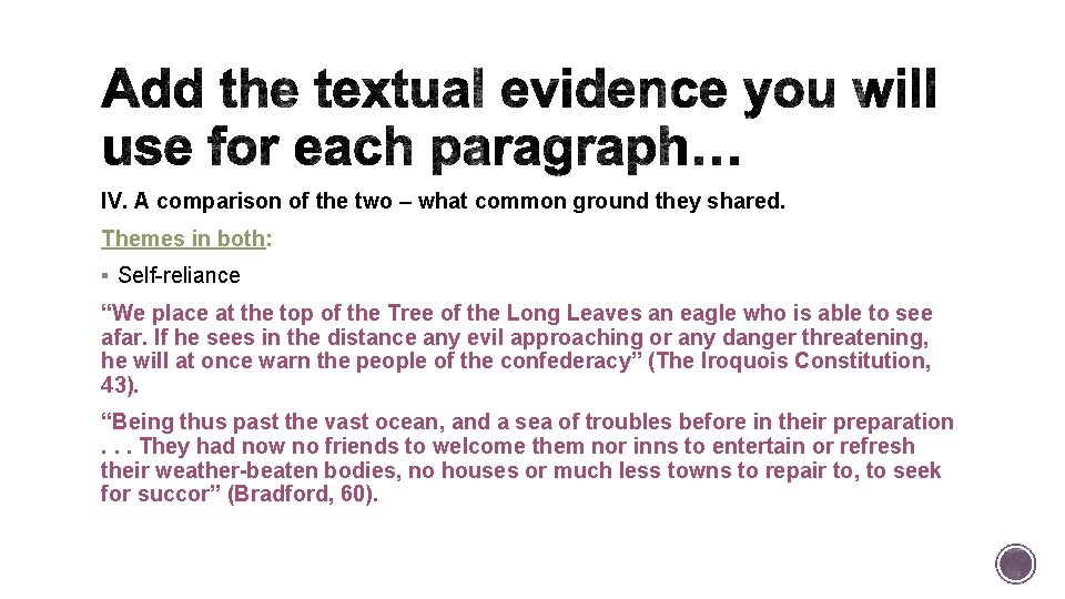 IV. A comparison of the two – what common ground they shared. Themes in