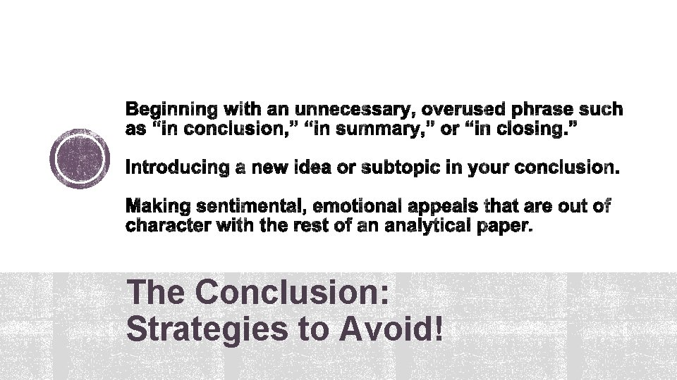 The Conclusion: Strategies to Avoid! 