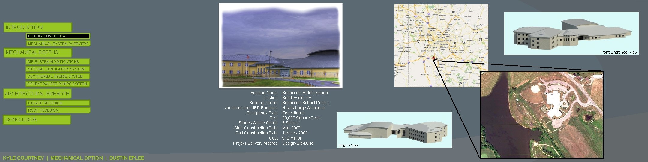 INTRODUCTION BUILDING OVERVIEW MECHANICAL SYSTEM OVERVIEW MECHANICAL DEPTHS Front Entrance View AIR SYSTEM MODIFICATIONS