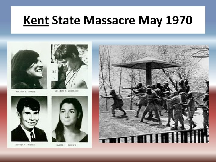 Kent State Massacre May 1970 