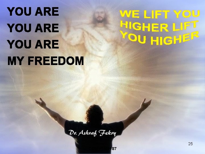 YOU ARE MY FREEDOM 25 CCLI #1469187 