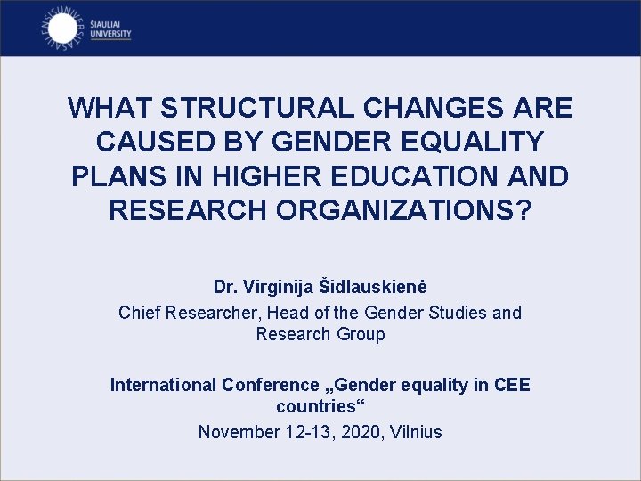 WHAT STRUCTURAL CHANGES ARE CAUSED BY GENDER EQUALITY PLANS IN HIGHER EDUCATION AND RESEARCH