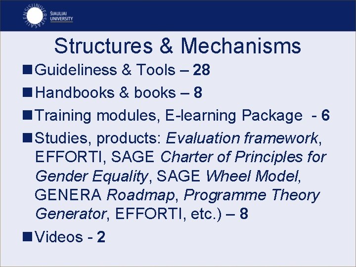 Structures & Mechanisms n Guideliness & Tools – 28 n Handbooks & books –