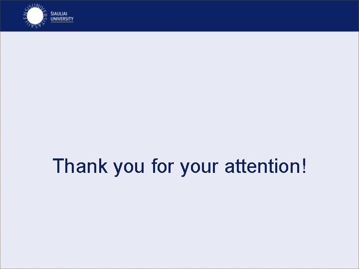 Thank you for your attention! 