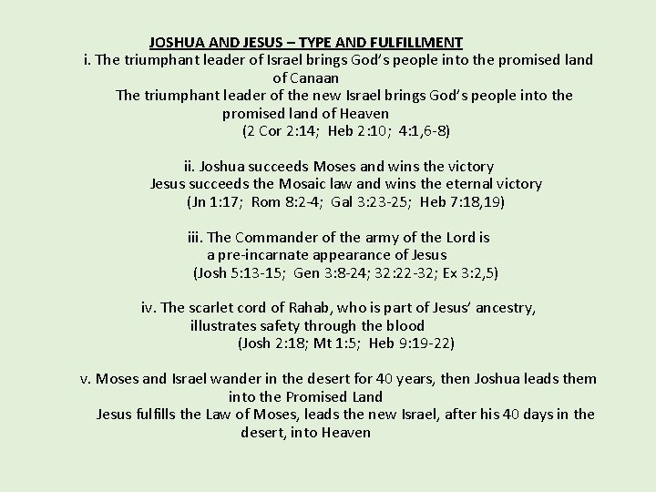 JOSHUA AND JESUS – TYPE AND FULFILLMENT i. The triumphant leader of Israel brings