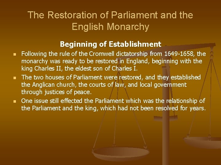 The Restoration of Parliament and the English Monarchy Beginning of Establishment n n n